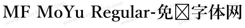 MF MoYu Regular字体转换